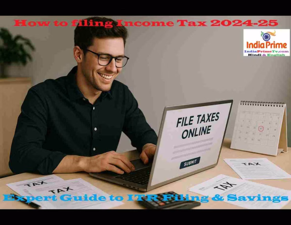 "Income Tax 2024-25: Expert Guide to ITR Filing & Savings Income Tax 2024-25